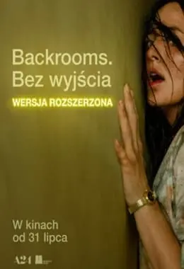 Backrooms. Bez wyjścia | WERSJA ROZSZERZONA