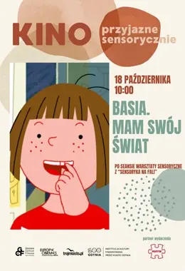 Basia. Mam swój świat | KINO PRZYJAZNE SENSORYCZNIE