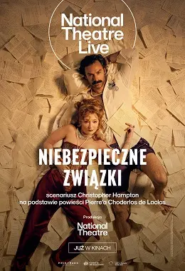 Niebezpieczne związki | TEATR W KINIE