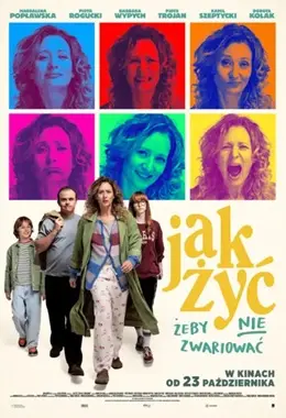 Jak żyć, żeby nie zwariować